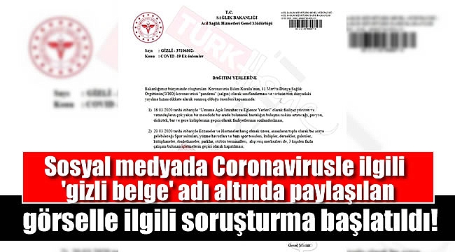 Sosyal Medyada Coronavirusle Ilgili Gizli Belge Adi Altinda Paylasilan Gorselle Ilgili Sorusturma Baslatildi